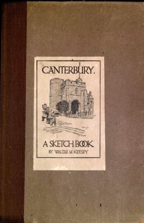 Canterbury; A Sketch Book