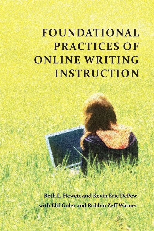 Foundational Practices of Online Writing Instruction