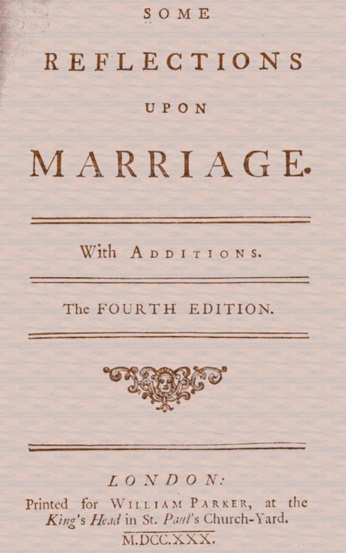 Some Reflections Upon Marriage.
With additions.