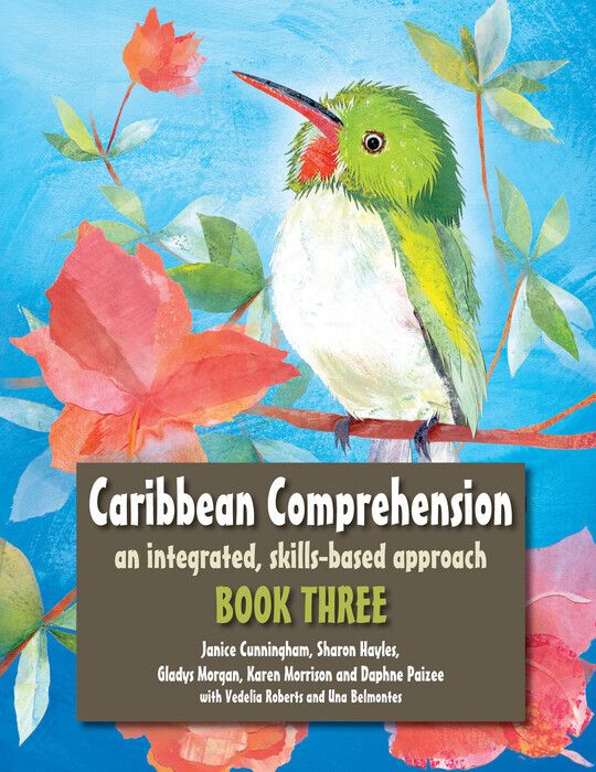 Caribbean Comprehension: An integrated, skills based approach Book 3