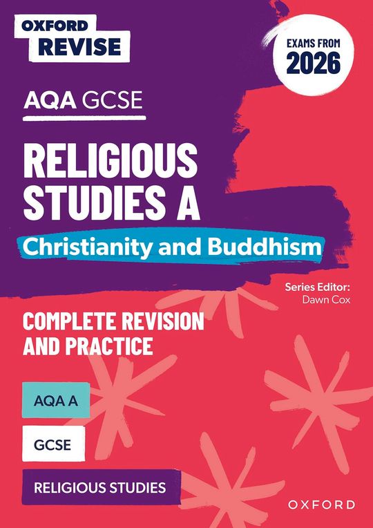 Oxford Revise: AQA GCSE Religious Studies A: Christianity and Islam (Exams from 2026)