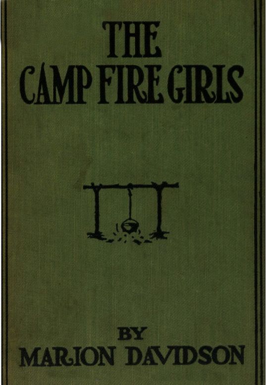 The Camp Fire Girls
Or, The Secret of an Old Mill