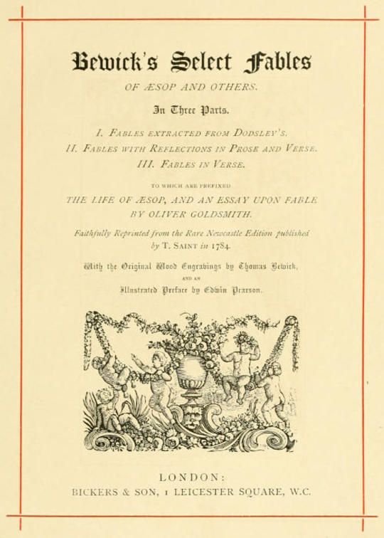 Bewick's Select Fables
of Æsop and others.