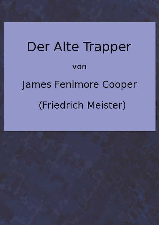Der alte Trapper