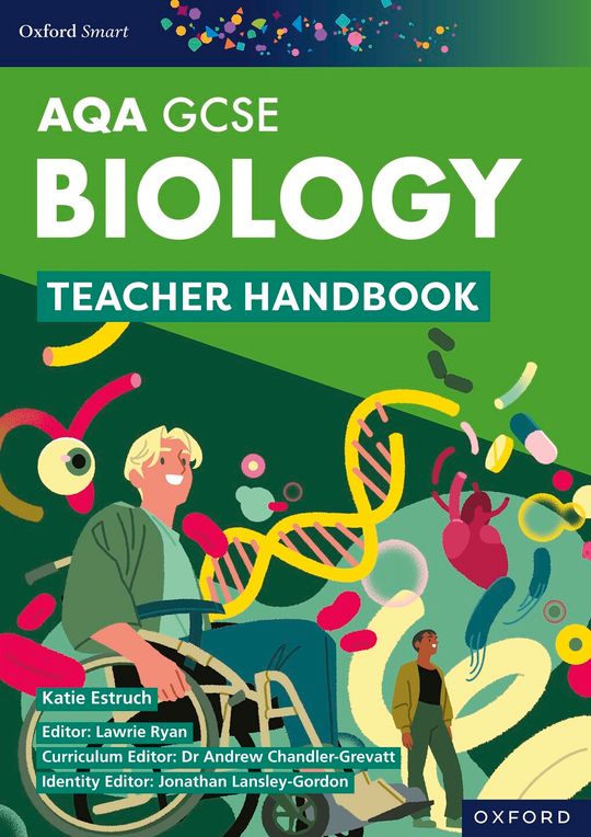AQA Smart GCSE Biology: AQA Smart GCSE Biology Teacher Handbook