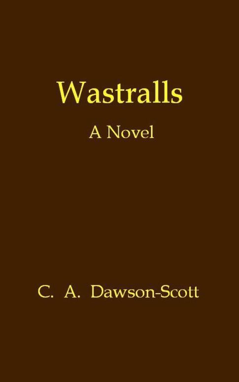 Wastralls
A Novel