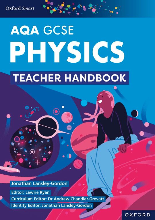 AQA Smart GCSE Physics: AQA Smart GCSE Physics Teacher Handbook