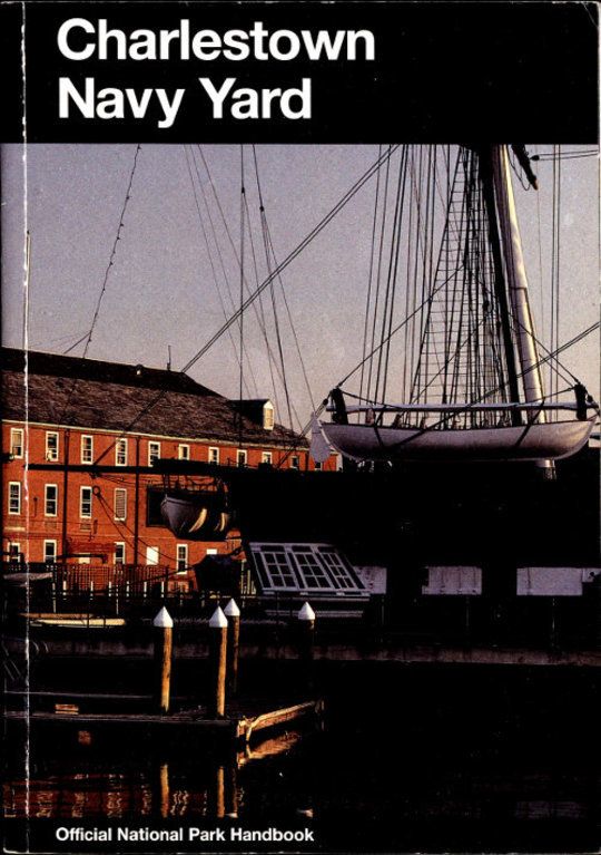 Charlestown Navy Yard
Boston National Historical Park, Massachusetts