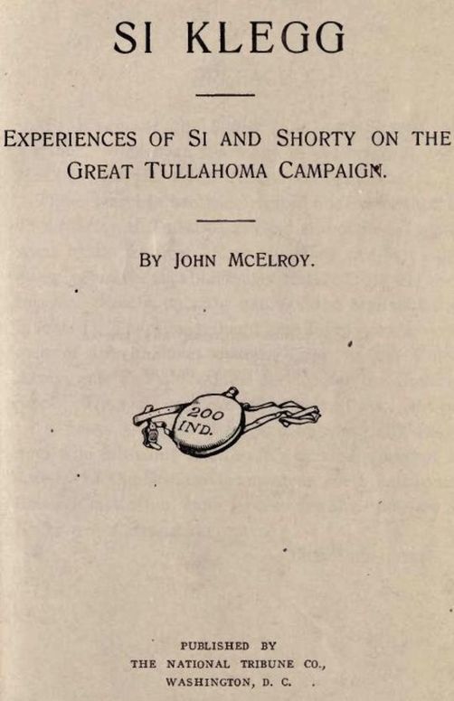 Si Klegg, Book 4 Experiences of Si and Shorty on the Great Tullahoma Campaign