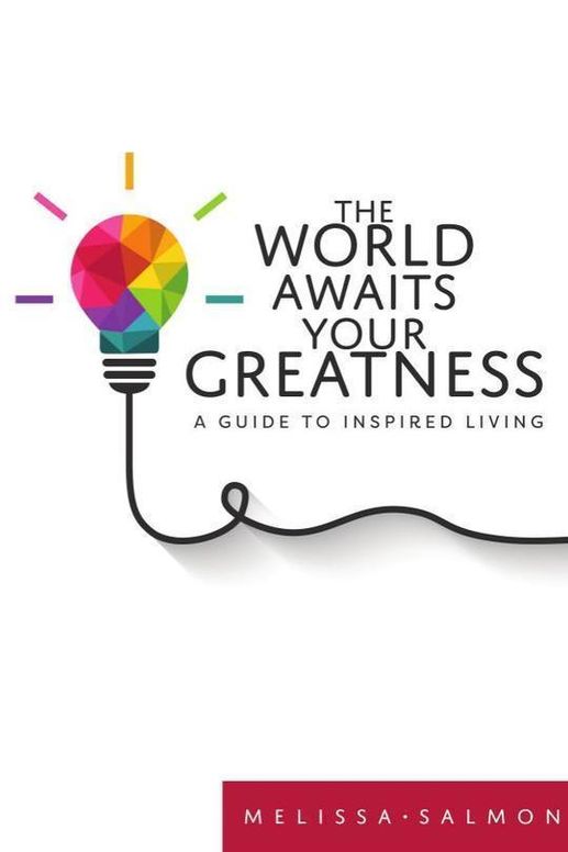 The World Awaits Your Greatness