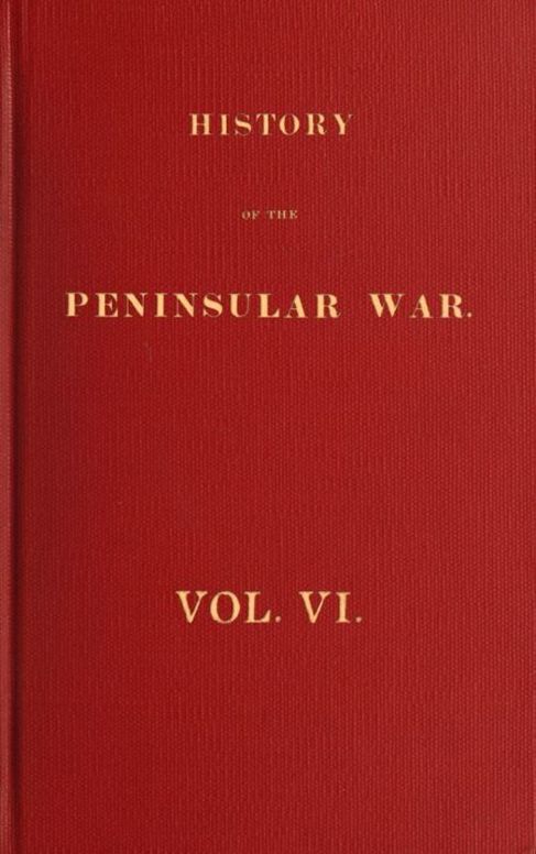 History of the Peninsular War Volume VI (of 6)