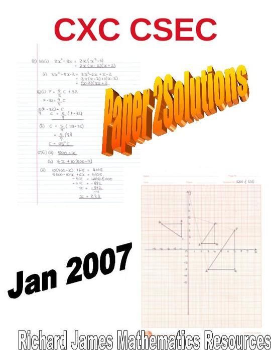 Mathematics  CXC CSEC Jan 2007 Paper 2 Solutions