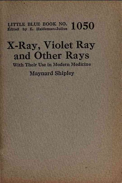 X-ray, violet ray and other rays