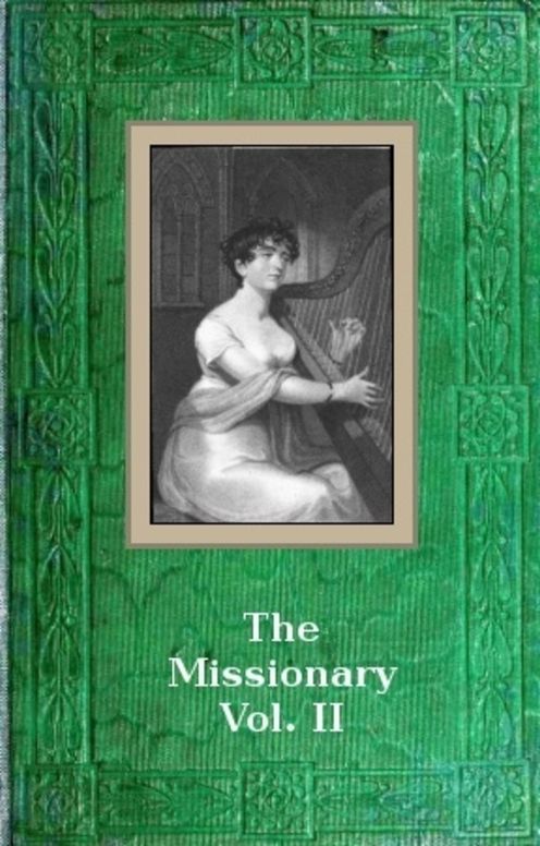 The Missionary; vol. II An Indian Tale