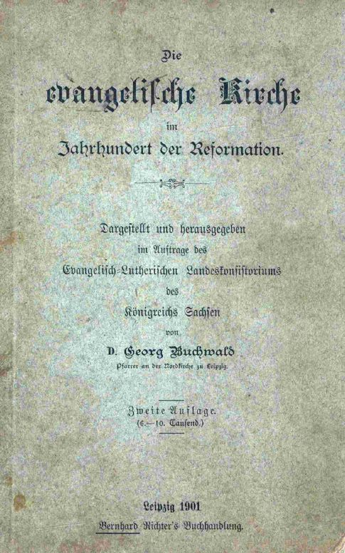 Die evangelische Kirche im Jahrhundert der Reformation