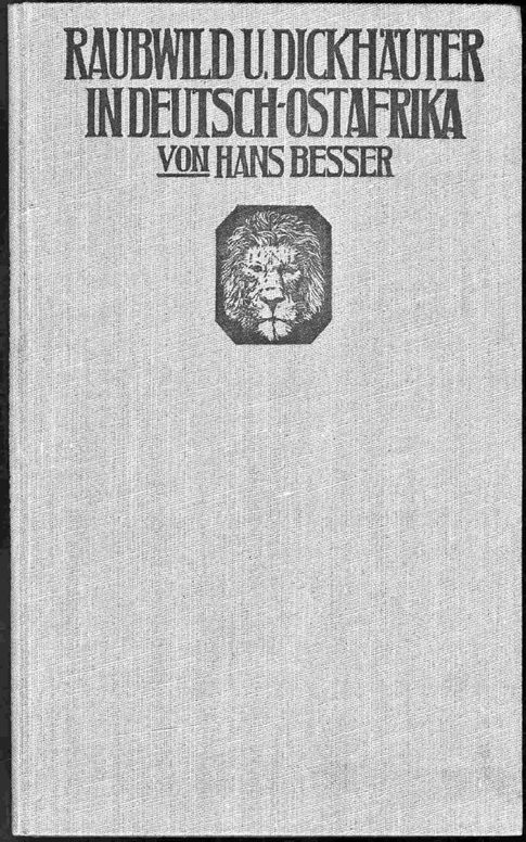 Raubwild und Dickhäuter in Deutsch-Ostafrika