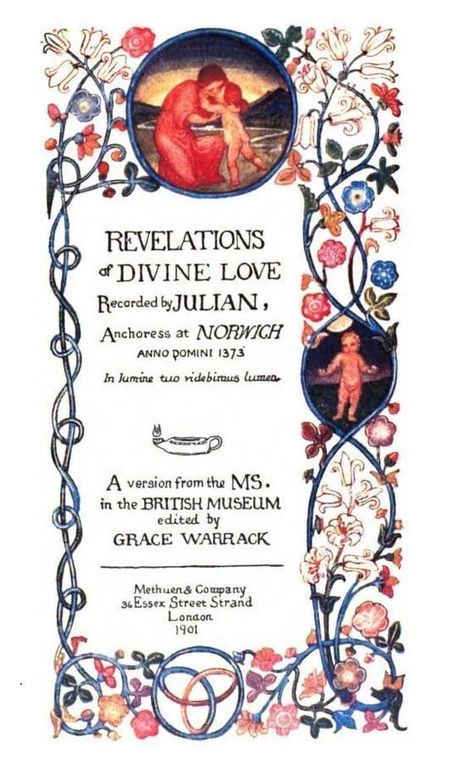 Revelations of Divine Love Recorded by Julian, Anchoress at Norwich