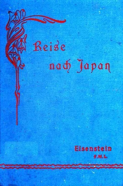 Reise über Indien und China nach Japan. Tagebuch mit Erfahrungen, um zu überseeischen Reisen und Unternehmungen anzuregen.