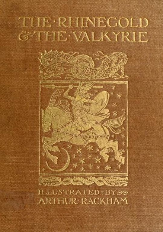 The Rhinegold & The Valkyrie The Ring of the Niblung, A Trilogy with a Prelude, part 1