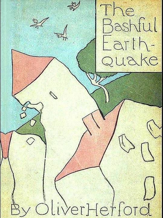 The Bashful Earthquake
and Other Fables and Verses