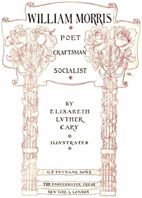William Morris: Poet, Craftsman, Socialist