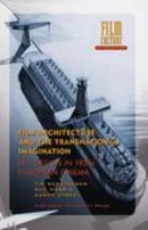 Film Architecture and the Transnational Imagination