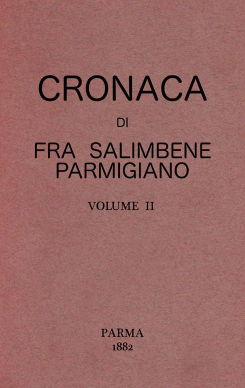 Cronaca di Fra Salimbene parmigiano vol. II (of 2)
