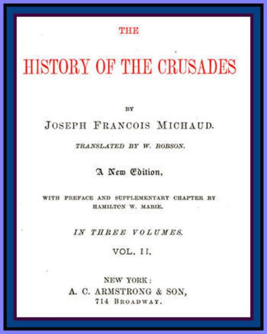 The History of the Crusades, vol 2 of 3