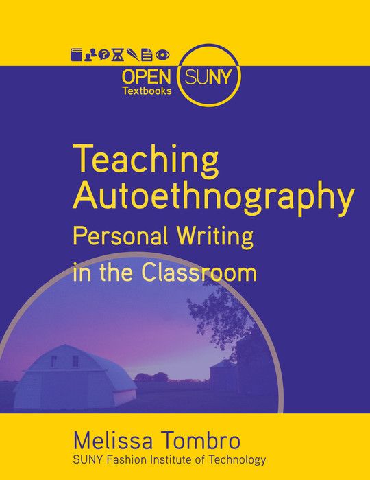 Teaching Autoethnography: Personal Writing in the Classroom
