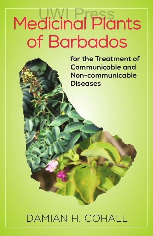 Medicinal Plants of Barbados for the Treatment of Communicable and Non-communicable Diseases
