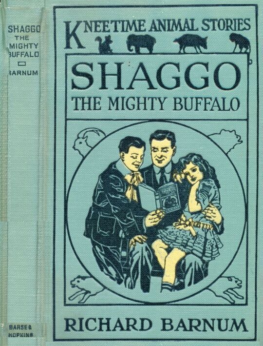 Shaggo, the Mighty Buffalo
His Many Adventures