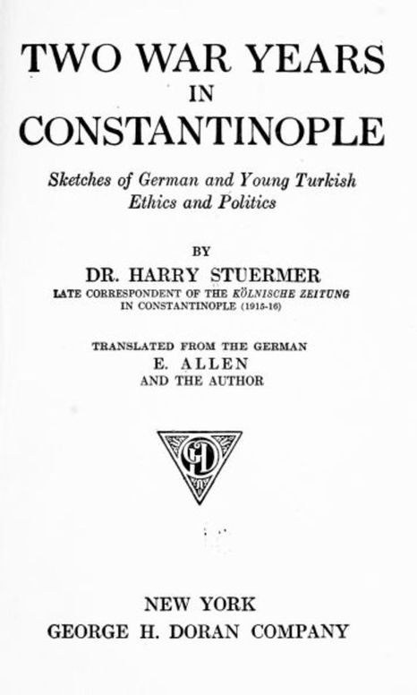Two War Years in Constantinople
Sketches of German and Young Turkish Ethics and Politics