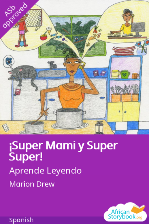 ¡Super Mami y Super Super!