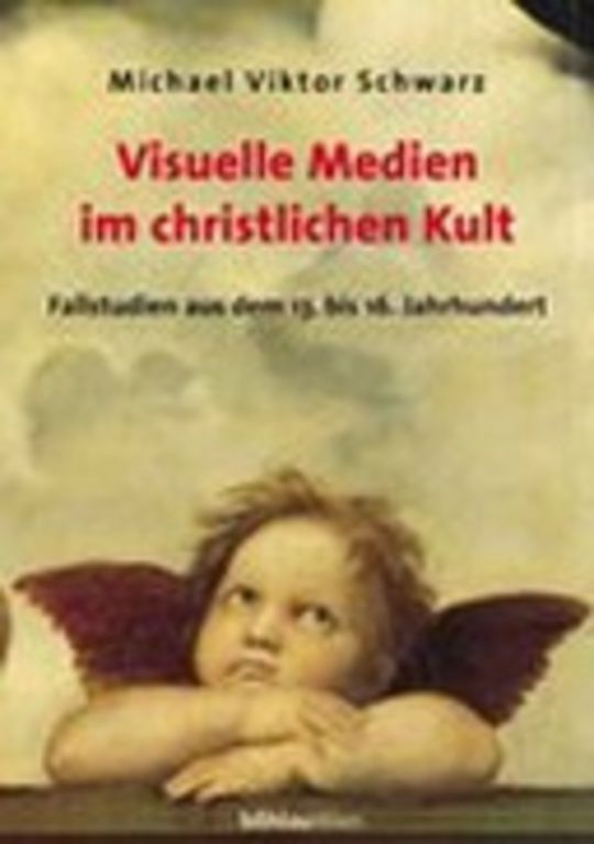Visuelle Medien im christlichen Kult