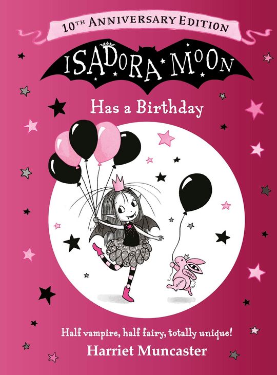 Isadora Moon Has a Birthday: 10th Anniversary Edition