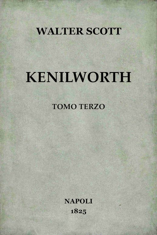 Kenilworth, vol. 3/4