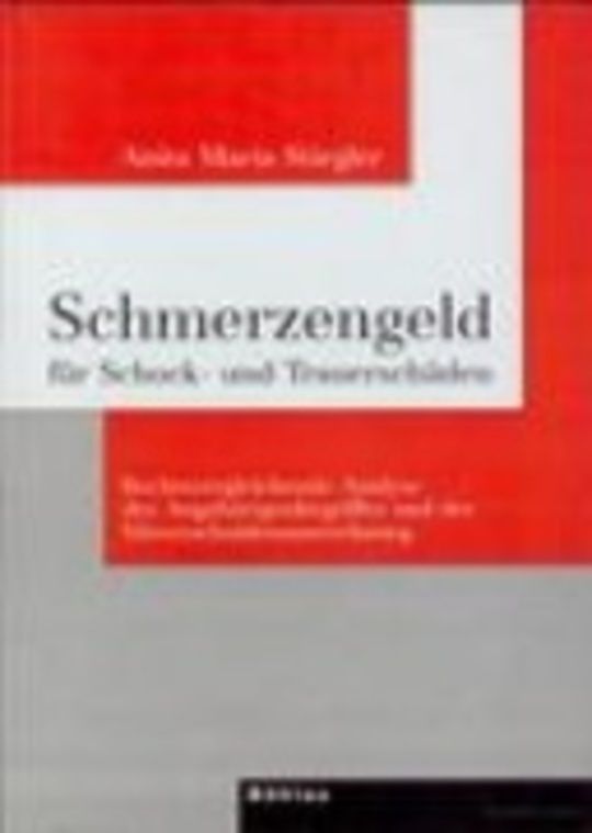 Schmerzengeld für Schock- und Trauerschäden
