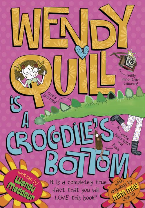 Wendy Quill is a Crocodile's Bottom