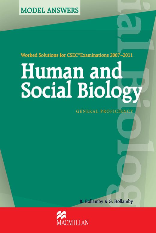 Worked Solutions for CSEC® 2007-2011: Human & Social Biology