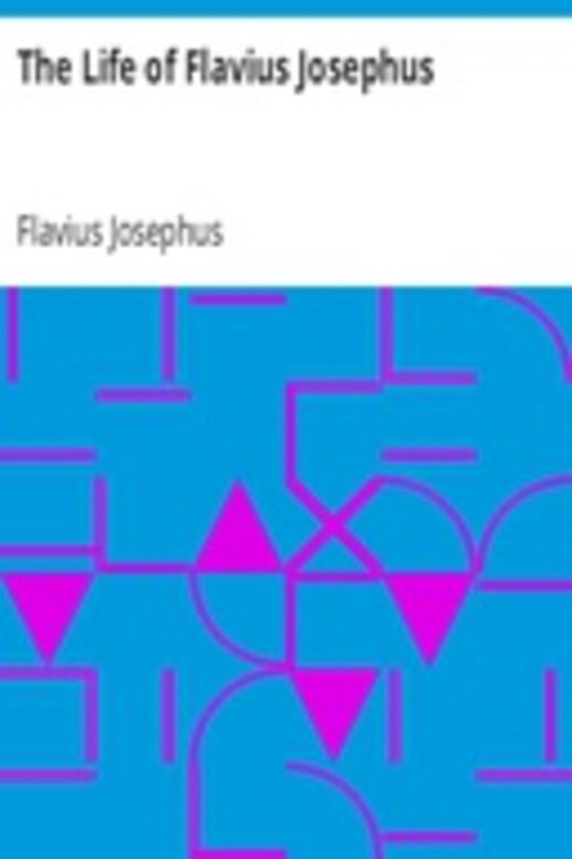 The Life of Flavius Josephus