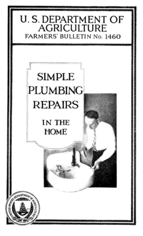 USDA Farmer's Bulletin 1460 / Simple Plumbing Repairs in the Home
