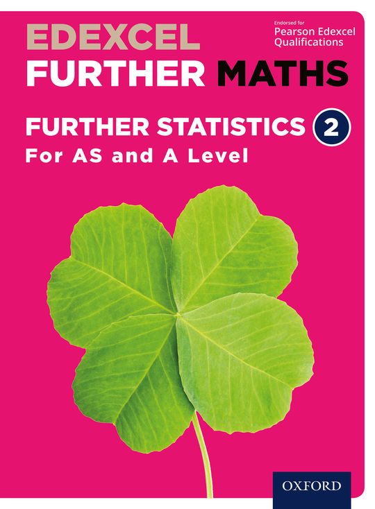 Edexcel Further Maths: Further Statistics 2 For AS and A Level