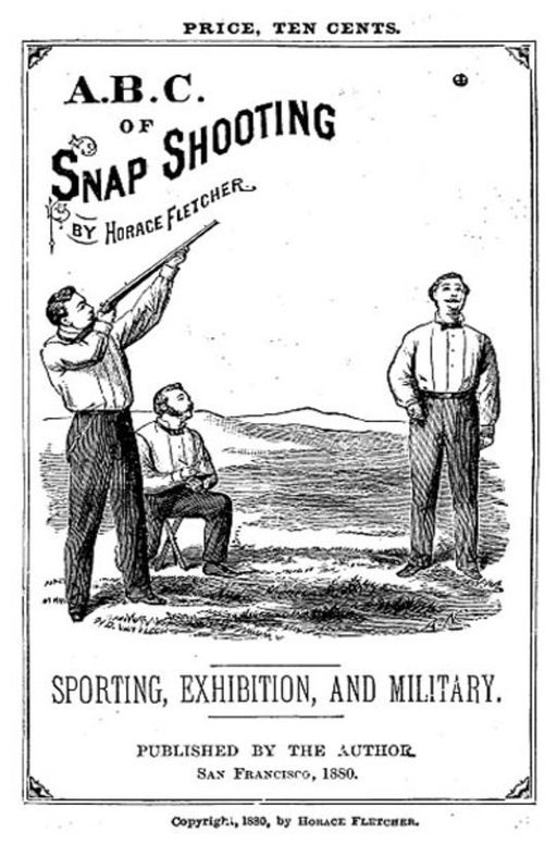 A.B.C. of Snap Shooting Sporting, Exhibition, and Military