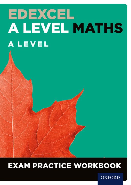 Edexcel A Level Maths Year 2: A Level Exam Practice Workbook