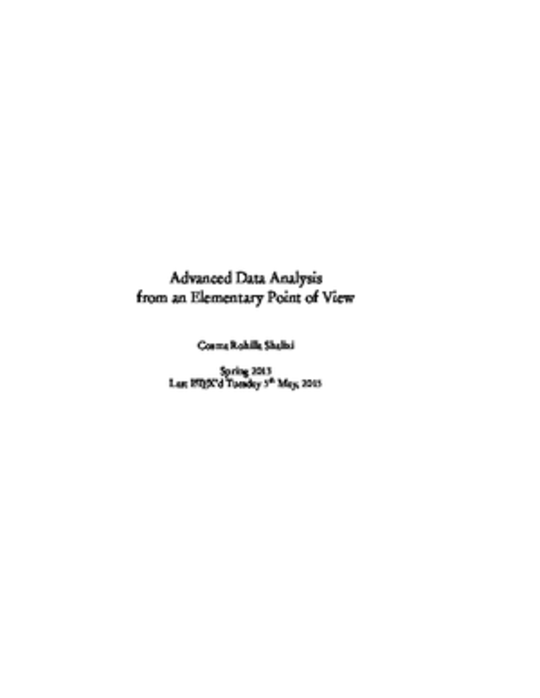 Advanced Data Analysis from an Elementary Point of View