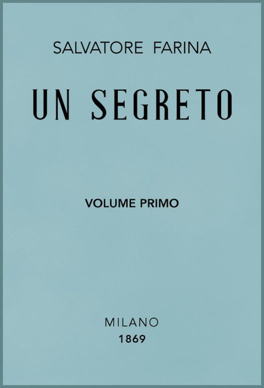 Un segreto vol. I (of 2)