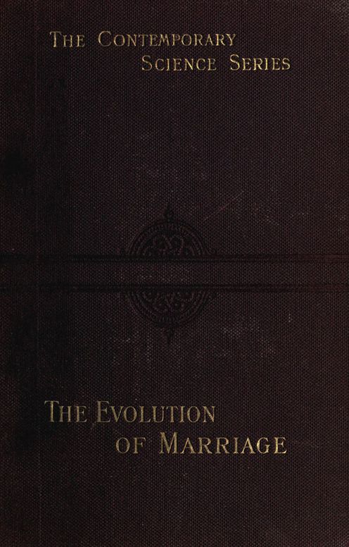 The Evolution of Marriage and of the Family
