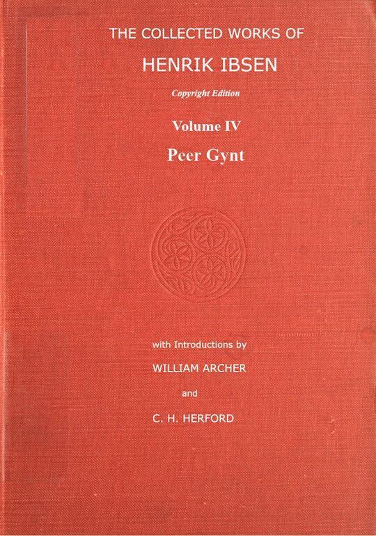 The Collected Works of Henrik Ibsen Vol. 04 (of 11)