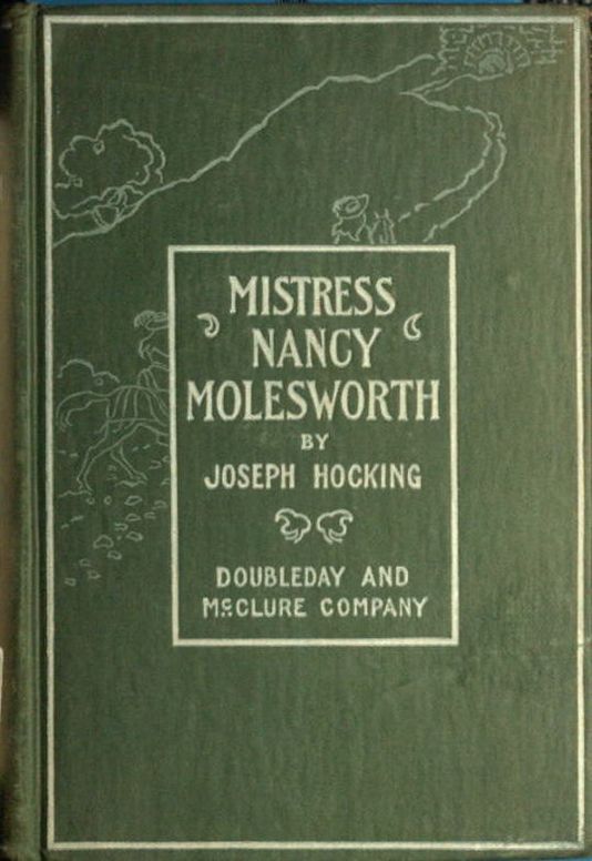 Mistress Nancy Molesworth
A Tale of Adventure