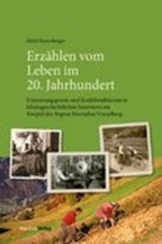 Erzählen vom Leben im 20. Jahrhundert